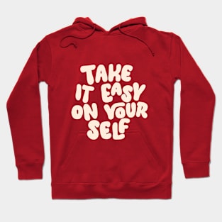 Take it Easy on Yourself in Red and White Hoodie